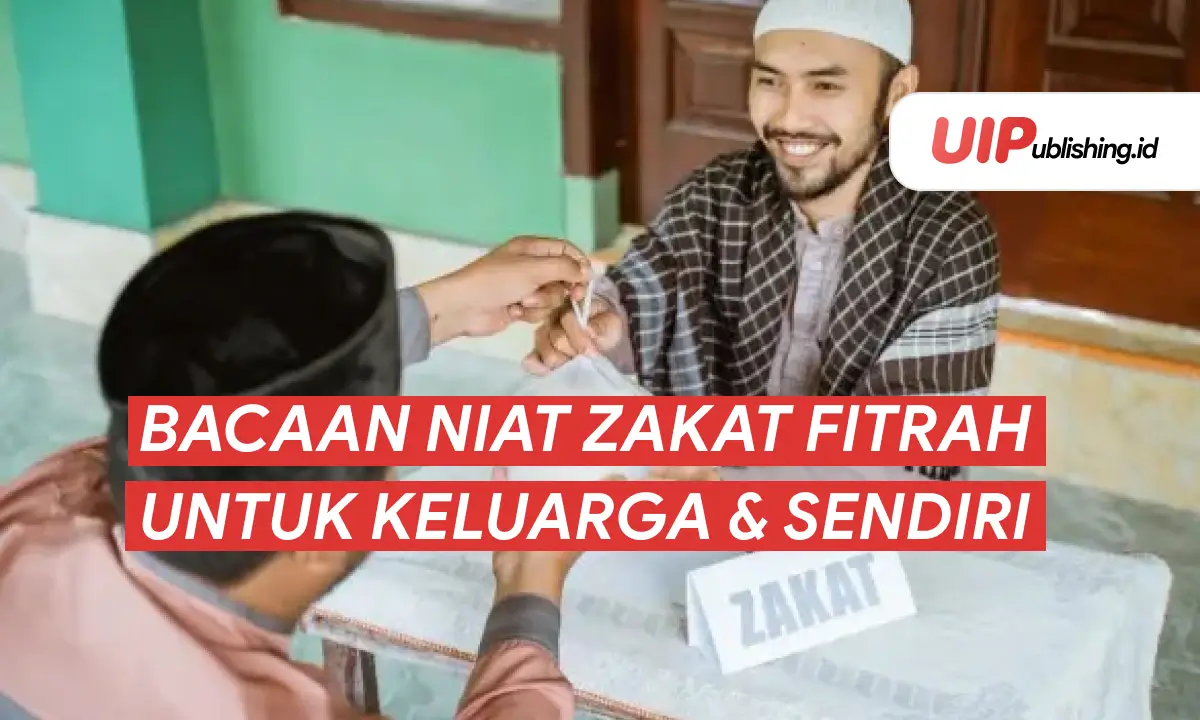 Niat Zakat Fitrah untuk Keluarga dan Sendiri