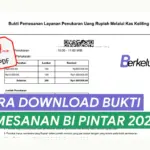 Cara Download Bukti Pemesanan BI Pintar 2026