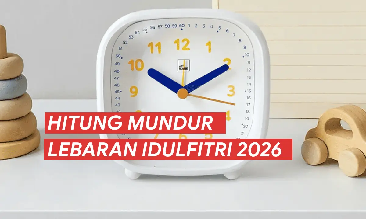 Hitung Mundur Lebaran Idulfitri 2026