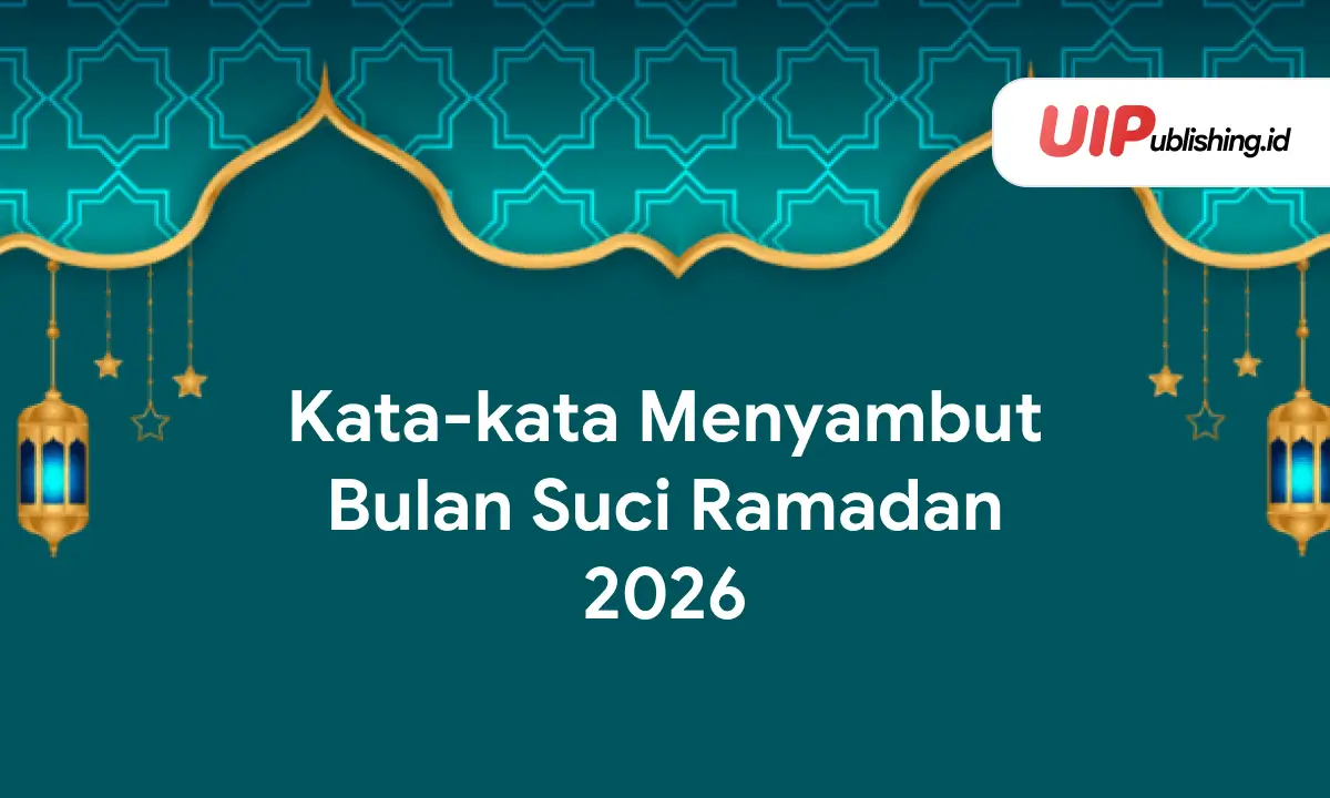 Kata-Kata Menyambut Ramadhan 2026