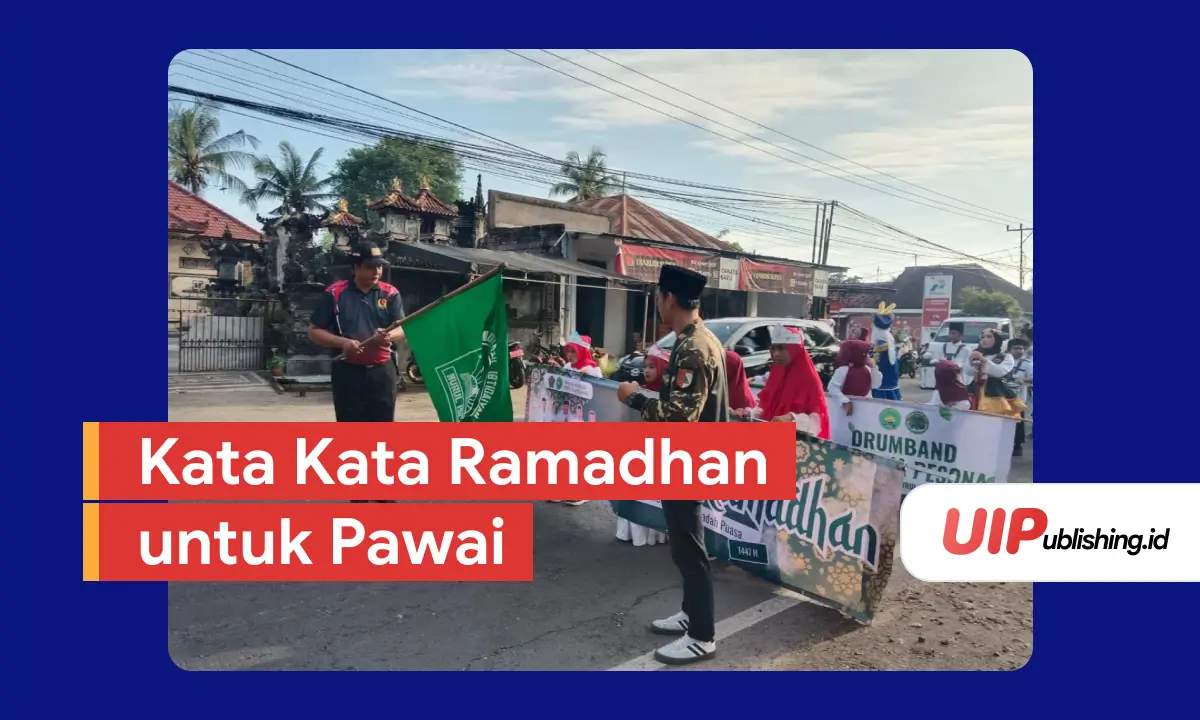 Kata Kata Ramadhan untuk Pawai