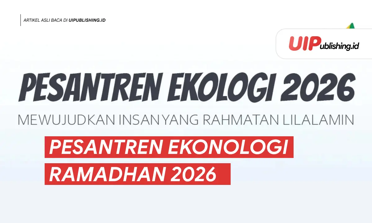 Pesantren Ekonologi ramadhan 2026 uipublishing.id