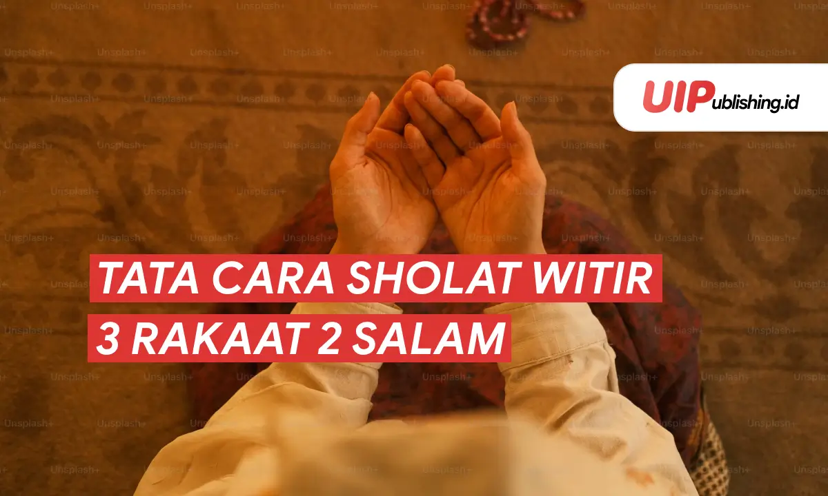 Tata Cara Sholat Witir 3 Rakaat 2 Salam