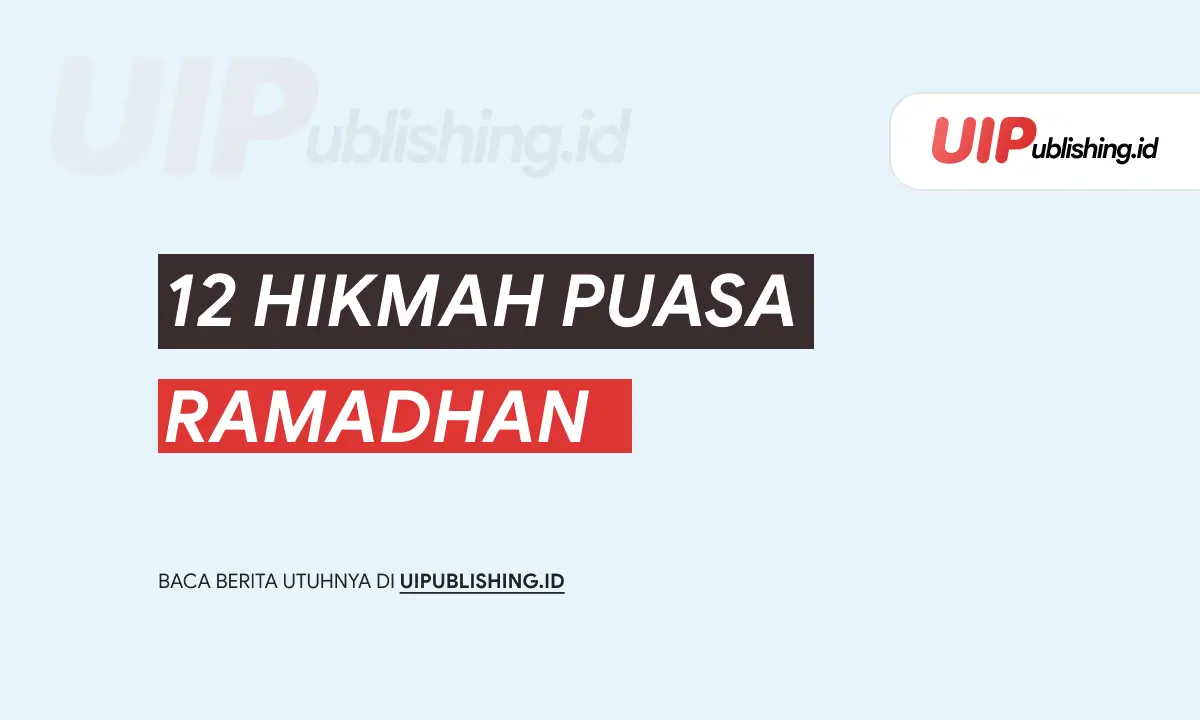 12 Hikmah Puasa Ramadhan